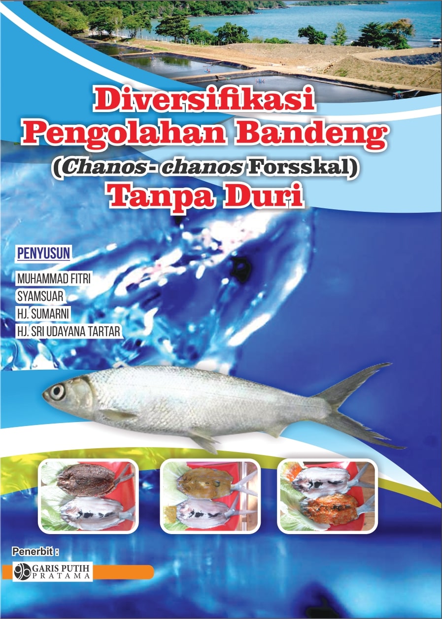 Diversifikasi Pengolahan Bandeng (Chanos-chanos Forsskal) Tanpa Duri,