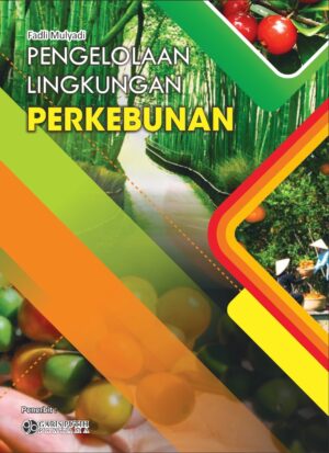 Pengelolaan Lingkungan Perkebunan