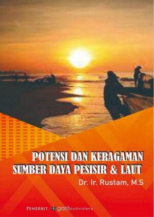 Potensi dan Keragaman Sumber Daya Pesisir dan Laut