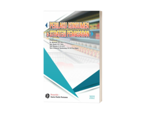 Perilaku Konsumen dan Strategi Pemasaran